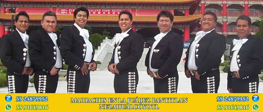 mariachis en la juarez pantitlan nezahualcoyotl